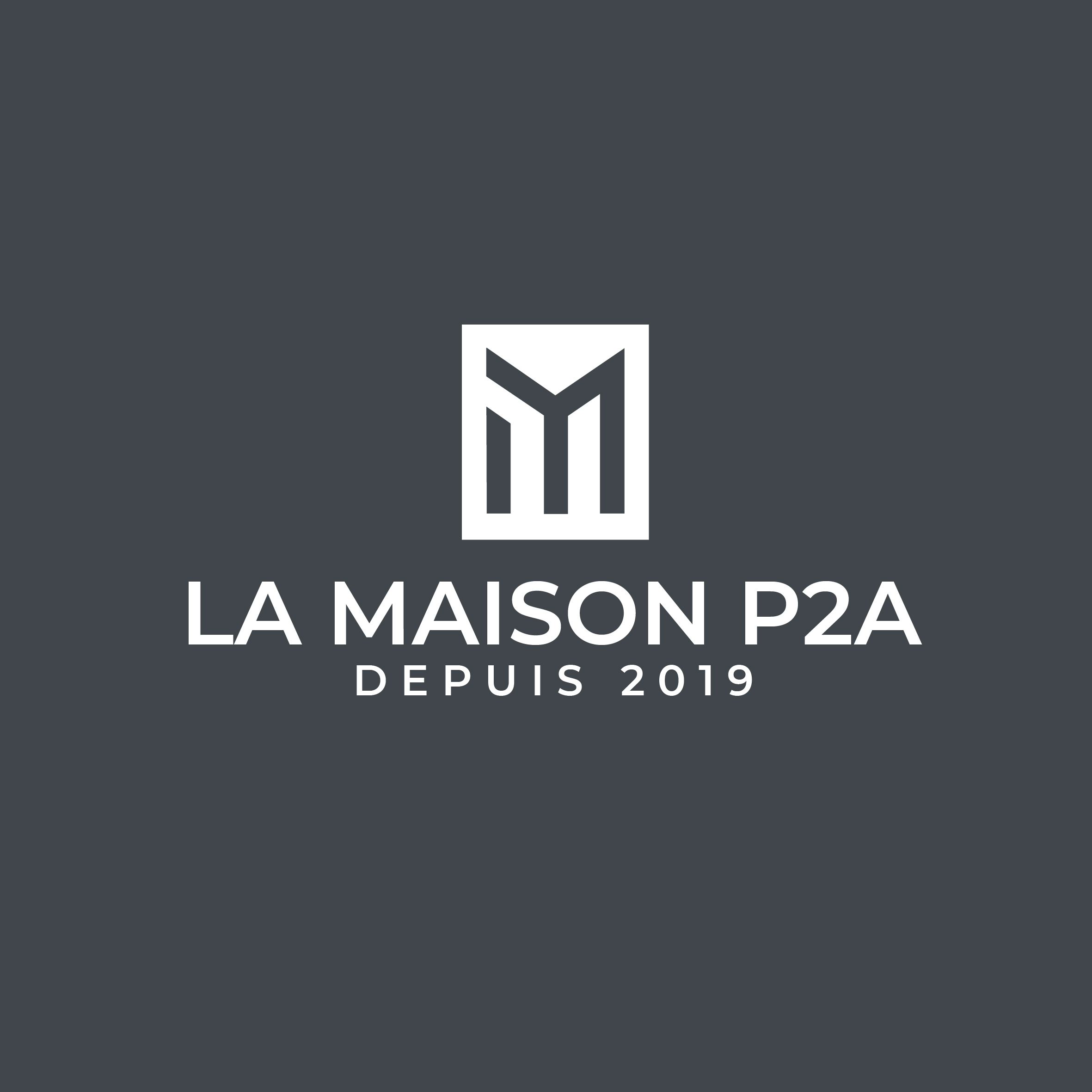 La Maison P2A